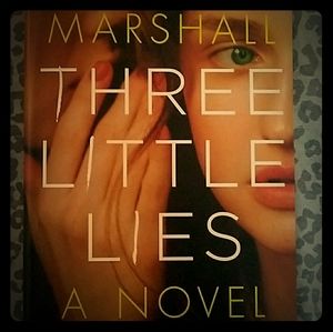 Three Little Lies by Lauren Marshall (Novel)